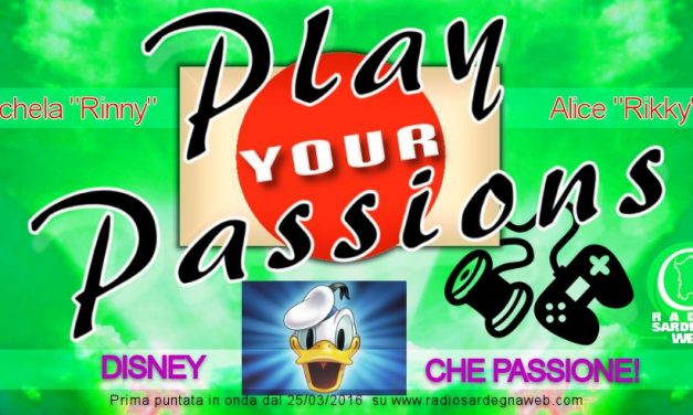 Play Your Passions: sognando Disney