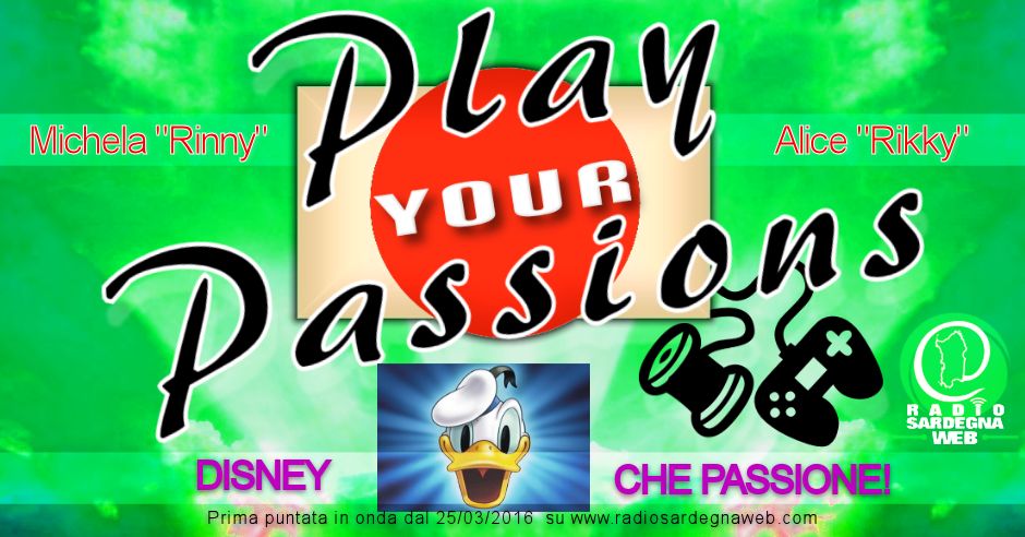 Play Your Passions: sognando Disney
