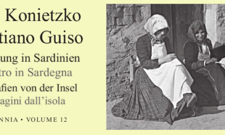 Julius Konietzko / Sebastiano Guiso: INCONTRO IN SARDEGNA – Fotografie dall’Isola