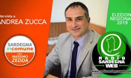 Intervista ad Andrea Zucca, “Sardegna In Comune” per Massimo Zedda – Elezioni Regionali 2019