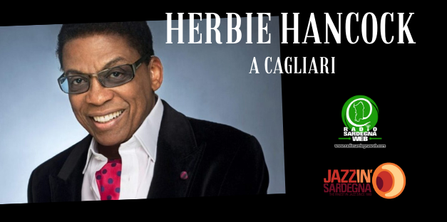 Herbie Hancock – La Leggenda del jazz a Cagliari