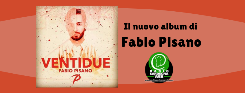 “Ventidue”, è il primo album di Fabio Pisano
