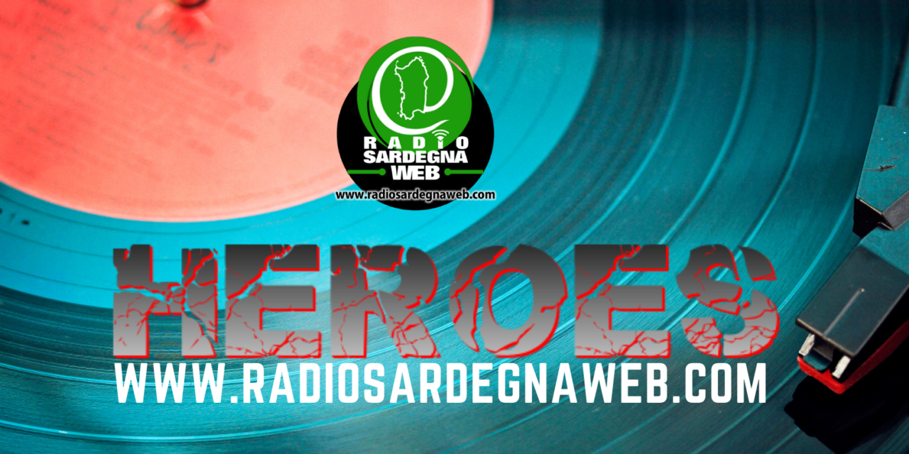 “Heroes” al via su Radio Sardegna Web