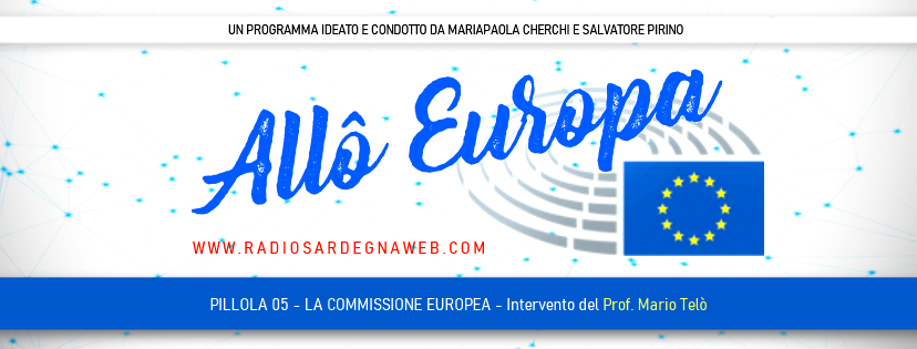 Allô Europa: [PILLOLA 05] La Commissione Europea (Approfondimento del Prof. Mario Telò)
