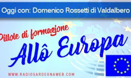 Allô Europa: [PILLOLA DI FORMAZIONE 04] – Domenico Rossetti di Valdalbero